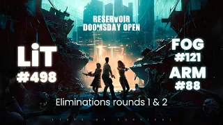 LiT | Doomsday Elimination - Round 1 (FOG) & 2 (ARM) - State of Survival