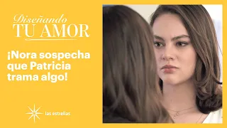 Diseñando tu amor: ¡Nora sospecha de las maldades de Patricia! | C-68 3/3