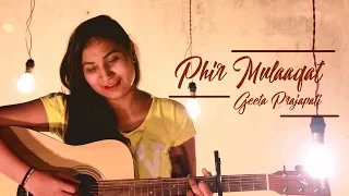 CHEAT INDIA : Phir Mulaaqat Female Unplugged Cover | Emraan Hashmi | Jubin Nautiyal