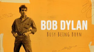 Bob Dylan: Busy Being Born | BIOGRAPHY | 2020