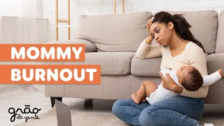 MOMMY BURNOUT | BURNOUT MATERNO- JÁ OUVIU FALAR?