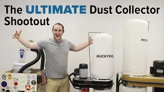 What Dust Collector Should You Buy? || Head to Head Shootout