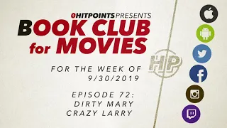 Book Club for Movies #72 - Dirty Mary Crazy Larry