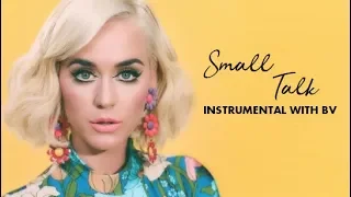 Katy Perry - Small Talk (Instrumental with Backing Vocals)