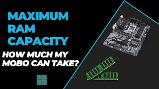 How to Determine Your Motherboard Maximum RAM Capacity - PC Tricks