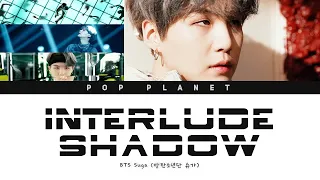 BTS SUGA - Interlude: Shadow (Color Coded Lyrics Eng/Rom/Han/가사)