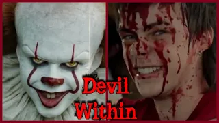Pennywise and Bowers: Devil Within