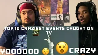 The Realest Hour Reacts: To The Top 10 Craziest Events Caught On Live TV