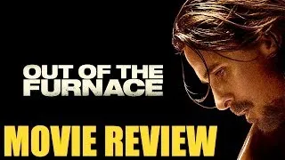 Out of the Furnace - Movie Review by Chris Stuckmann