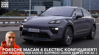 2024 Porsche Macan 4 Electric konfiguriert - so teuer wird er wirklich... | Voice over Cars Check