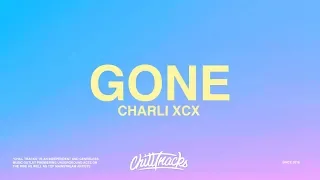 Charli XCX – Gone (Lyrics) ft. Christine and the Queens