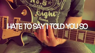 Hate To Say I Told You So by The Hives - guitar cover