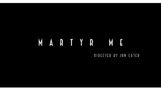 Jwho - Martyr Me (Official Video)