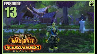 Let's Play World of Warcraft CATACLYSM - Hunter - Part 13 - Relaxing Immersive Gameplay Walkthrough