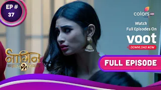 Naagin S2 | नागिन S2 | Ep. 37 | Shivangi Reveals Her True Self To Yamini