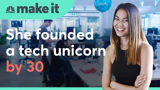 Canva: She founded a unicorn by 30. Now she's taking on the tech giants | Make It International