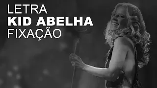 Kid Abelha Fixação LETRA I LYRIC