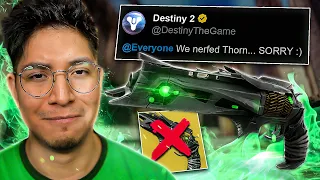 BUNGIE NERFED THORN (NOOOOOOOOOOO!!!) 😫