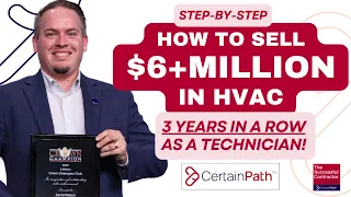 $6+MM (for 3 Years in a Row) in Res HVAC Sales: Tech David Wilson Reveals His Sales Process & More