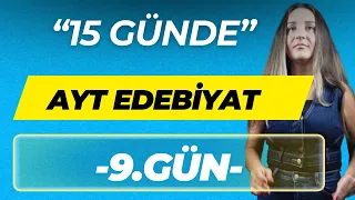 15 GÜNDE 2024 AYT EDEBİYAT SORU KAMPI /EDEBİ AKIMLAR / FULLETEN KAMP / 9.GÜN