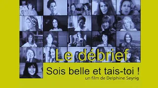 Débrief du documentaire féministe Sois belle et tais-toi de Delphine Seyrig, 1981.
