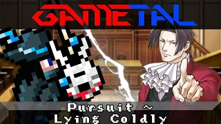 Pursuit ~ Lying Coldly (Ace Attorney Investigations: Miles Edgeworth) - GaMetal Remix
