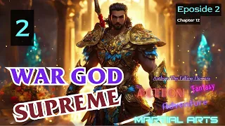 War God Supreme   Eposide 2 Audio Han Li's Wuxia Adventures