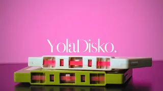 YolaDisko - You Can't Play Around