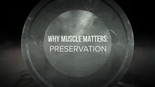 Keto 101 - Why Muscle Matters: Preservation