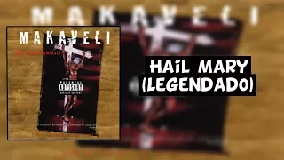 2Pac - Hail Mary (Solo Version) (Legendado)