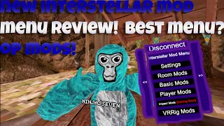 Gorilla tag mod menu review- featuring Interstellar mod menu! v1.1