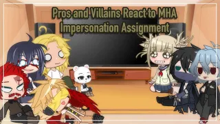 Pros and Villains React To MHA Impersonation Assignment | MHA | GCR | Full Video
