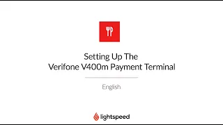 How To Set Up The Verifone V400m Payment Terminal - Lightspeed K-Series