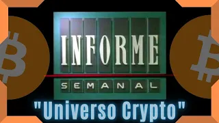 UNIVERSO CRYPTO (INFORME SEMANAL documental completo Bitcoin y Criptomonedas La 1 de TVE)