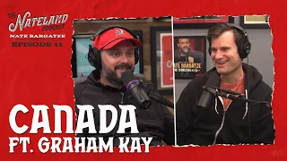 Nateland | Ep #44 - Canada feat. Graham Kay