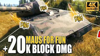 Maus for fun: +20k BLOCKED DAMAGE - World of Tanks