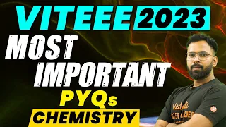 VITEEE 2023: Most Important Questions | Chemistry | Anupam Sir  @VedantuMath ​