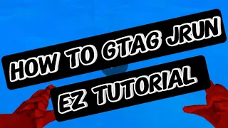 How to JRun in Gorilla tag (TUTORIAL)