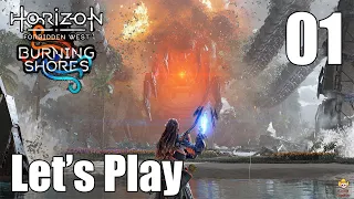 Horizon Forbidden West: Burning Shores - Let's Play Part 1: A New Adventure