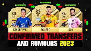 FIFA 23 | NEW CONFIRMED TRANSFERS & RUMOURS! 🤪🔥 ft. Aguero, Kendry Paez, Isco... etc