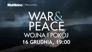 TEATR MARYJSKI: WOJNA I POKÓJ - 16.12.2014