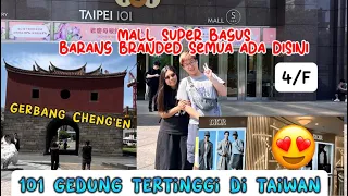 MEGAH 101 TAIPEI GEDUNG TERTINGGI DI TAIWAN⁉️BARANG BRANDED ADA DI SINI 😍😍#taiwan#happy#jalanjalan