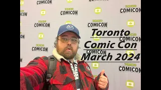 Toronto Comic Con March 2024 Part 1