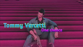 Tommy Vercetti - Edit | one chance