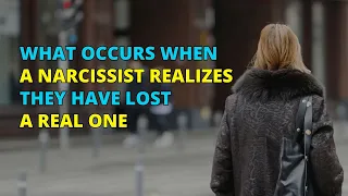 🔴What Occurs When A Narcissist Realizes They Have Lost A Real One | Narc Pedia | NPD