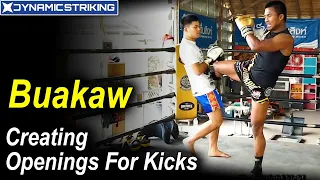 Creating Openings For Kicks Through Ring Control by Buakaw Banchamek