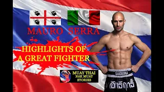 MUAY THAI - MAURO SERRA  -  HIGHLIGHTS OF A GREAT FIGHTER