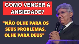 APRENDA A VENCER A ANSIEDADE E O MEDO. [REV.  HERNANDES DIAS LOPES]