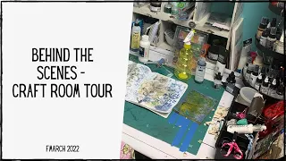 Behind the Scenes - Monthly Craft Room Tour March