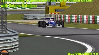 [rFactor] Tyrrell Racing Organisation-Ford 019 @ Suzuka Circuit with Satoru Nakajima